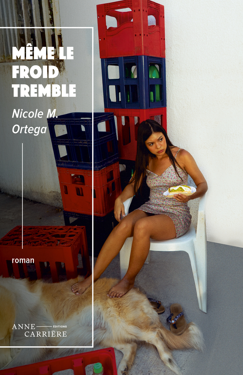 Même le froid tremble – Nicole M.&nbsp;Ortega